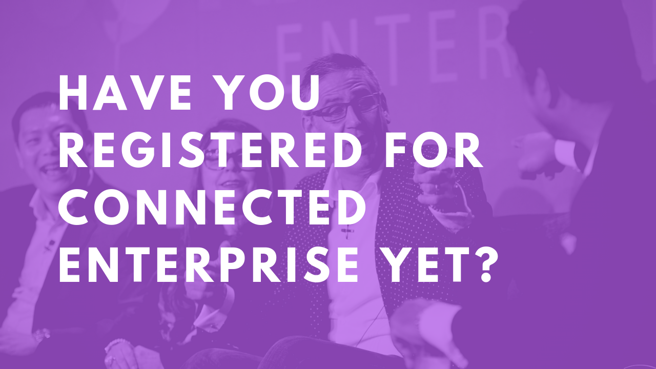What to expect at Connected Enterprise Constellation Research Inc.